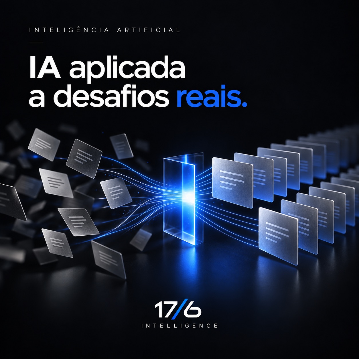 IA aplicada a desafios reais.