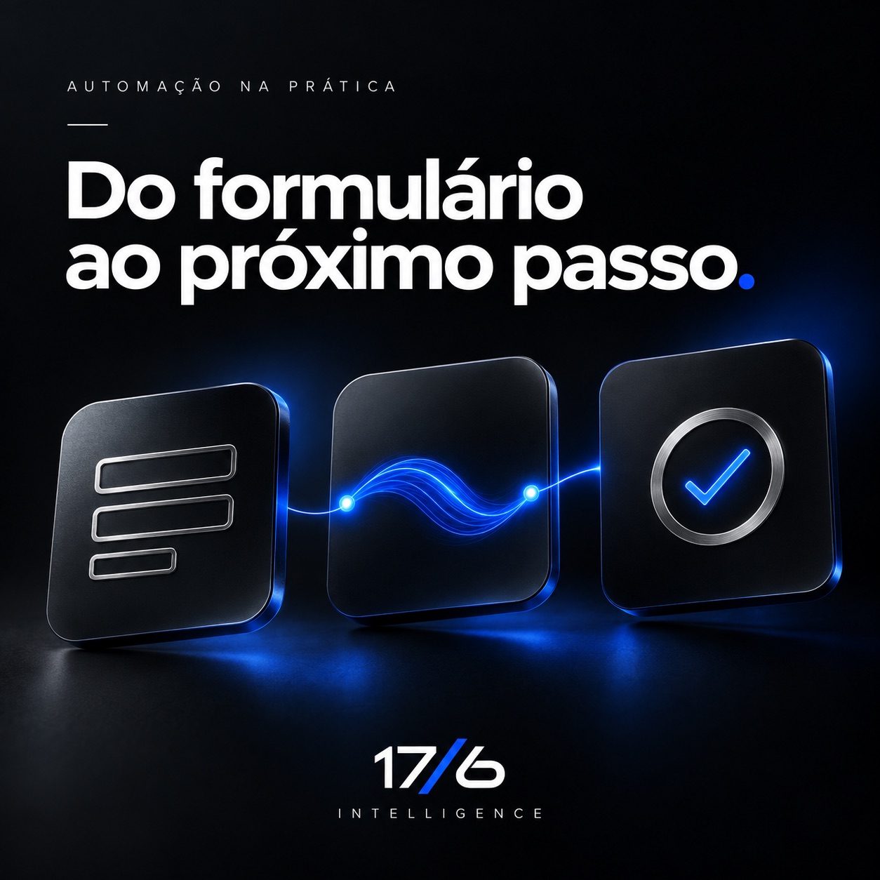 Do formulário ao próximo passo.